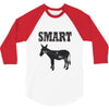 smart ass 3/4 Sleeve Shirt