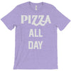 pizza all day T-Shirt