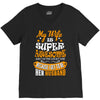 My Wife Is Super Awesome Her Husband V-Neck Tee