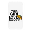 This Girl Loves Tacos iPhoneX