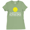 atticus finch funny Ladies Fitted T-Shirt
