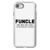 Funcle Like Dad, Only Cooler iPhone 8