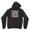 puro pinche pari funny Unisex Hoodie