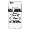 I&rsquo;m Called Great Grandma Because I&rsquo;m Way Too Cool To Be Called Gra iPhone 6 Plus/6S Plus Case