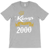 kings are born in 2000 T-Shirt