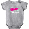 It's A Mary Thing Baby Onesie