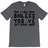 don't want none T-Shirt