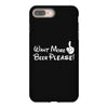Want More Beer Please iPhone 8 Plus