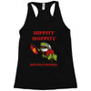 hippity hoppity revolutionize Racerback Tank