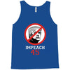 Impeach 45 Stop Trump Tank Top