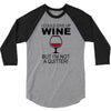 i could give up wine 3/4 Sleeve Shirt