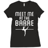 meet me at the barre ballet shoes funny Ladies Fitted T-Shirt
