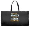 to protect and serve the rich Weekender Totes