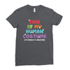 This Is My Human Costume I'm Really a Unicorn Ladies Fitted T-Shirt