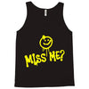 miss me Tank Top