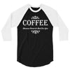 coffee 3/4 Sleeve Shirt