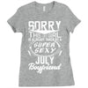 This Girl Is Taken By A Super Sexy July Boyfriend Ladies Fitted T-Shirt