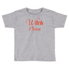witch please Toddler T-shirt