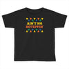 ain't no hoteppin Toddler T-shirt