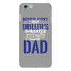 Behind Every Great Driller's Daughters Is A Truly Amazing Dad iPhone 6 Plus/6s Plus Case