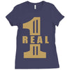 real one Ladies Fitted T-Shirt