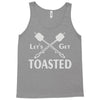 let's get toasted Tank Top