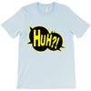 huh bang pow boom splat carto T-Shirt