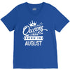 Queens Are Born In August V-Neck Tee