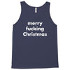 merry fucking christmas Tank Top