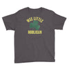 wee little hooligan Youth Tee