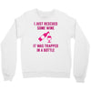 rescued some wine Crewneck Sweatshirt