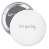 don't be afraid Pin-back button