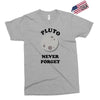 pluto never forget Exclusive T-shirt