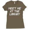 meet me at the library Ladies Fitted T-Shirt