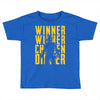 winner winner chicken dinner 3y Toddler T-shirt
