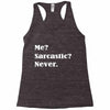 sarcastic Racerback Tank