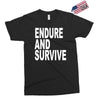 endure survive Exclusive T-shirt