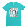 straight outta america Ladies Fitted T-Shirt