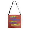 im all for being social but this is fucking bullshit Adjustable Strap Totes