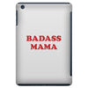 Badass Mama iPad Mini