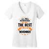 All Men Created Equal But The Best Born In November Women's V-Neck T-Shirt