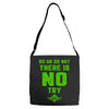 Do Or Do Not There Is No Try Adjustable Strap Totes