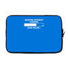genuine interest loading failed humorous parody insult rude himym fuun Laptop sleeve