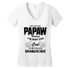 I'm Called Papaw Because I'm Way Too Cool To Be Called Grandfather Women's V-Neck T-Shirt