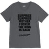Surprise Surprise Mother Fucker The King Is Back V-Neck Tee