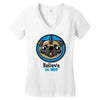 believe in pugcorns Women's V-Neck T-Shirt