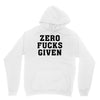 Zero Fucks Given Unisex Hoodie