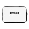 decision Laptop sleeve