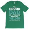 i'm a proud dad of freaking awesome welder T-Shirt