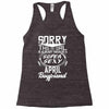This Girl Is Taken By A Super Sexy April Boyfriend Racerback Tank